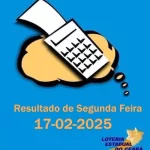 Resultado de Segunda Feira 17-02-26