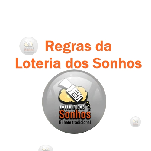 Regras da Loteria dos Sonhos