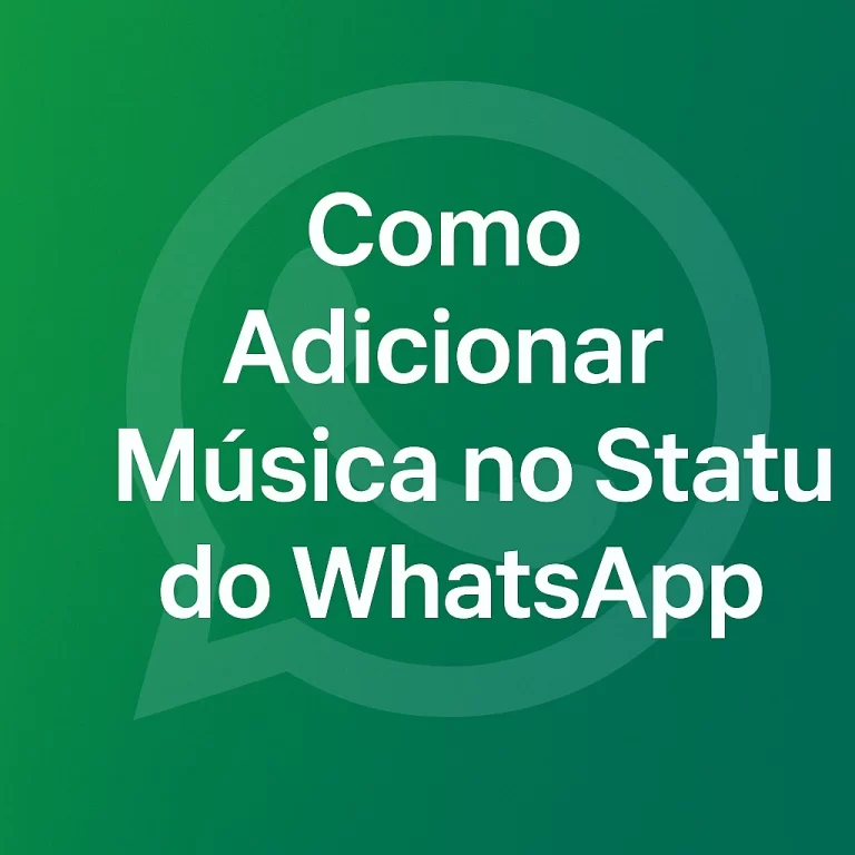 Como Adicionar Música no Status do WhatsApp