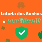 Loteria dos Sonhos é confiável